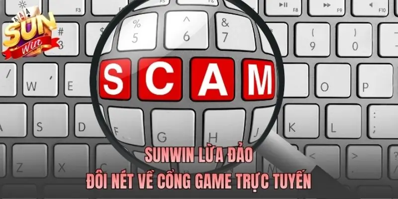 SUNWIN lừa đảo - Đôi nét về cổng game trực tuyến